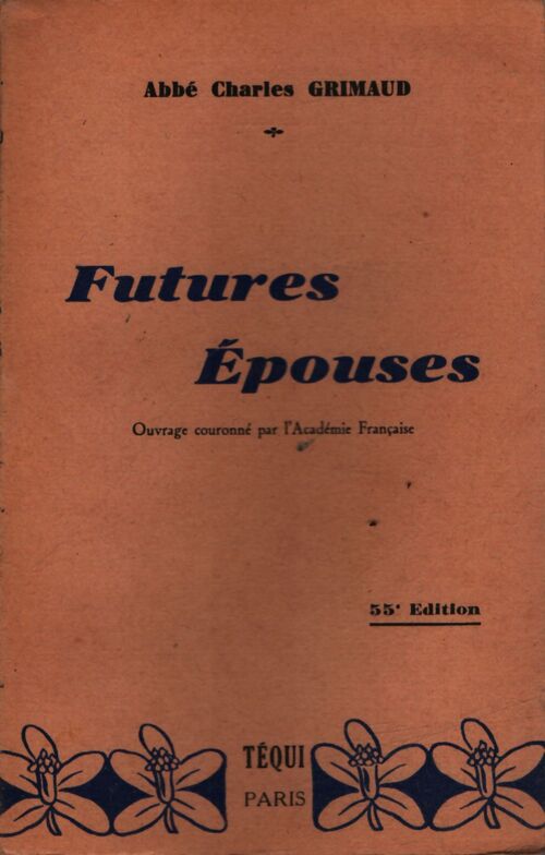 Futures épouses - Abbé Charles Grimaud - Livre