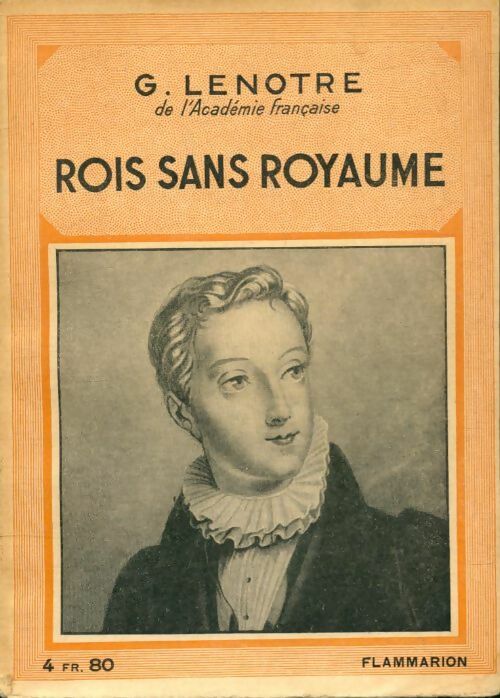 Livrenpoche : Rois sans royaume - Gaston Lenôtre - Livre