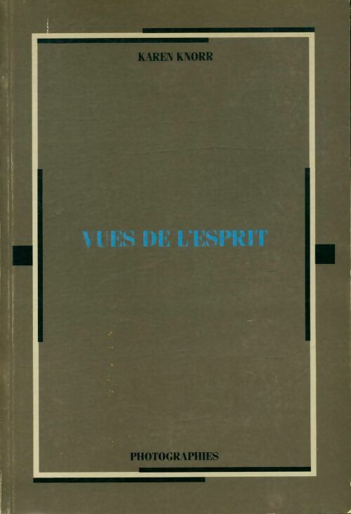 Livrenpoche : Vues de l'esprit - Karen Knorr - Livre