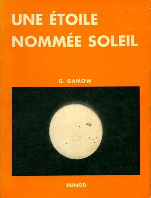 Livrenpoche : Une étoile nommé soleil - George Gamow - Livre