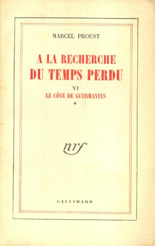 Livrenpoche : A la recherche du temps perdu Tome VI : Le côté de Guermantes Tome I - Marcel Proust - Livre