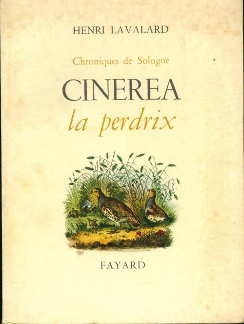 Livrenpoche : Cinerea la perdrix - Henri Lavalard - Livre