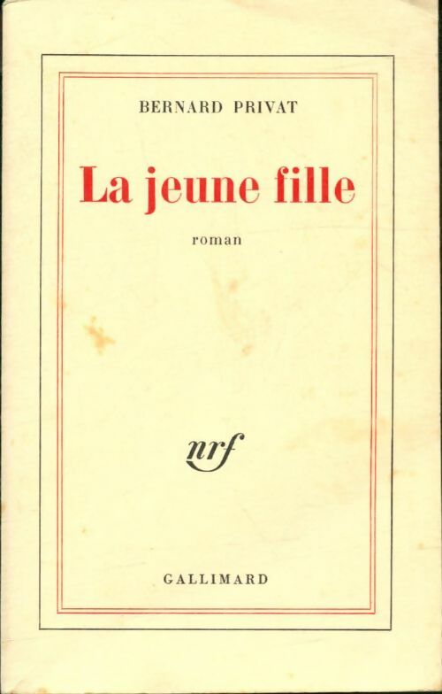Livrenpoche : La jeune fille - Bernard Privat - Livre