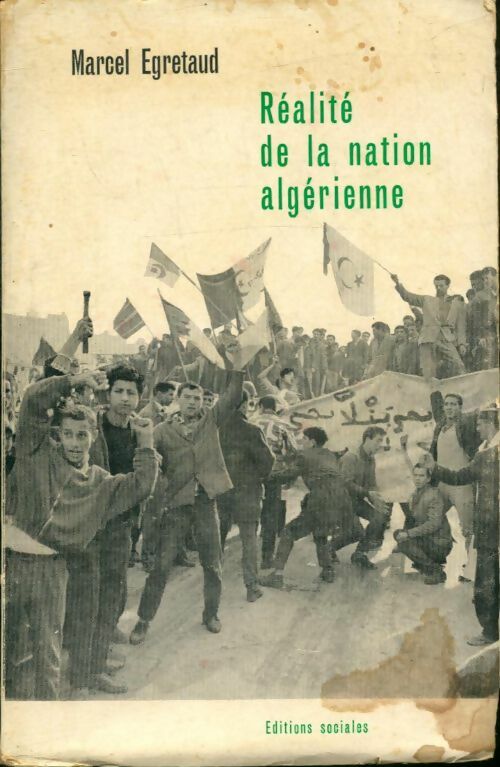Livrenpoche : Réalité de la nation algérienne - Marcel Egretaud - Livre