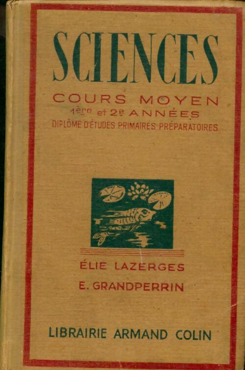 Livrenpoche : Sciences cours moyen - Elie Lazerges - Livre