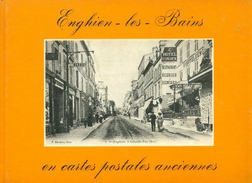 Livrenpoche : Enghien-les-Bains en cartes postales anciennes - Andrée Prady - Livre