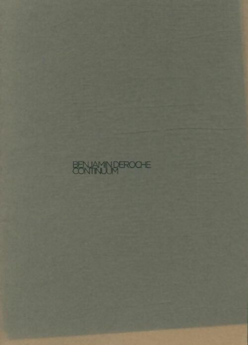 Livrenpoche : Continuum - Benjamin Deroche - Livre