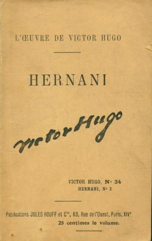Hernani Tome II - Victor Hugo -  L'Oeuvre de Victor Hugo - Livre