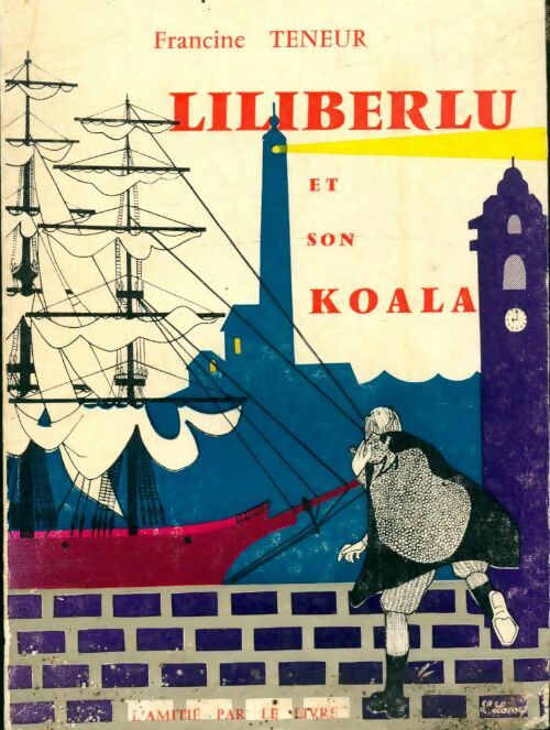 Livrenpoche : Liliberlu et son loala - Francine Teneur - Livre