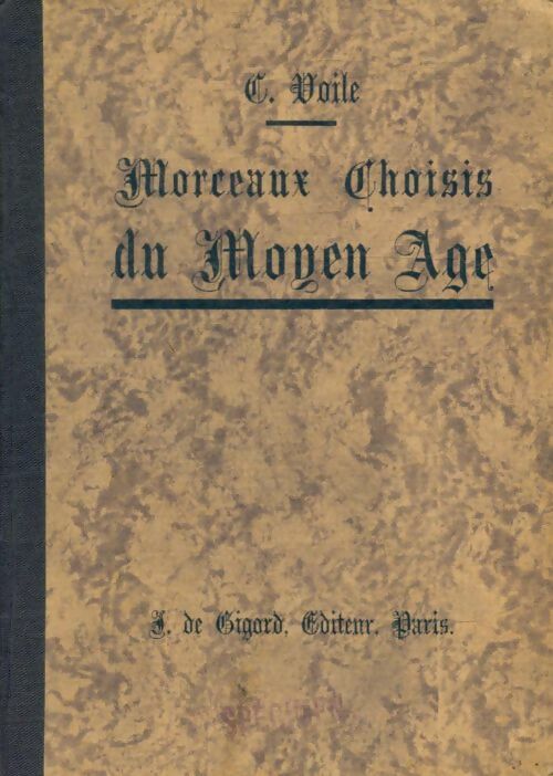 Livrenpoche : Morceaux choisis du moyen âge - C. Voile - Livre