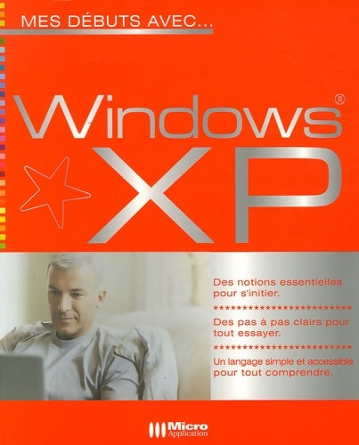 Livrenpoche : Mes débuts avec Windows XP - Frédéric Ploton - Livre