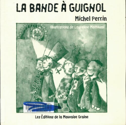 Livrenpoche : La bande à guignol - Michel Perrin - Livre