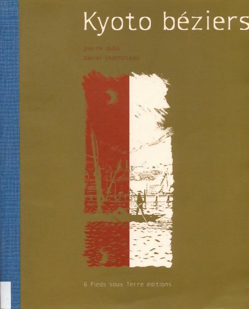 Livrenpoche : Kyoto-béziers - Pierre Duba - Livre