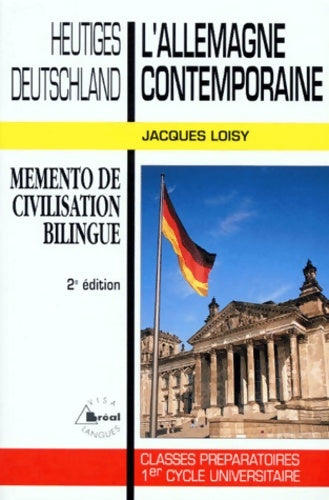 Livrenpoche : L'Allemagne contemporaine. Mémento de civilisation bilingue - Loisy Jacques - Livre
