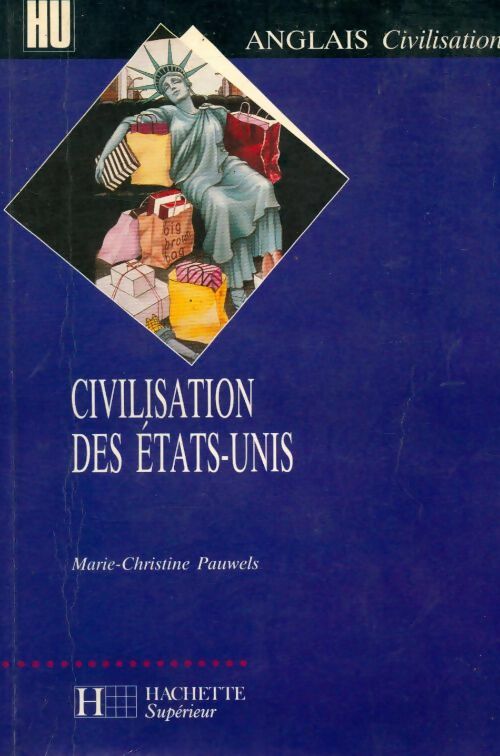 Livrenpoche : Civilisation des Etats-Unis - Pauwels-M. C. - Livre