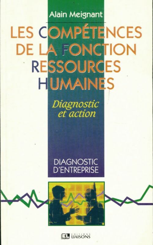 Livrenpoche : Les compétences de la fonction ressources humaines - Alain Meignant - Livre