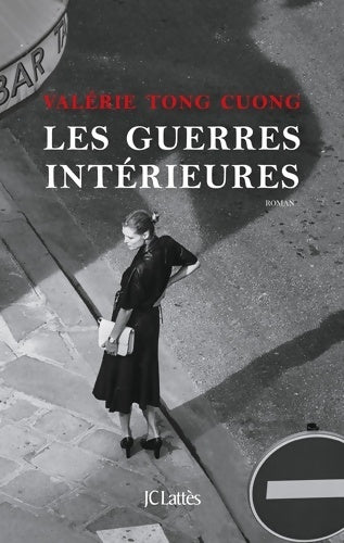 Livrenpoche : Les guerres intérieures - Valérie Tong Cuong - Livre