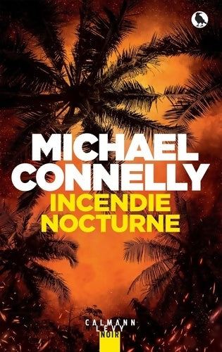 Livrenpoche : Incendie nocturne - Michael Connelly - Livre