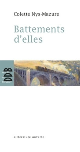 Livrenpoche : Battements d'elles - Colette Nys-Mazure - Livre