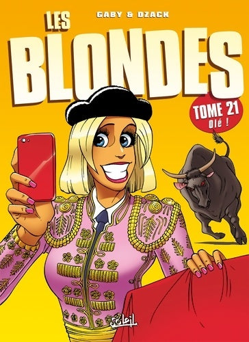 Livrenpoche : Les blondes Tome XXI : Olé ! - Gaby - Livre