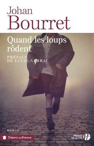 Livrenpoche : Quand les loups rôdent - Johan Bourret - Livre