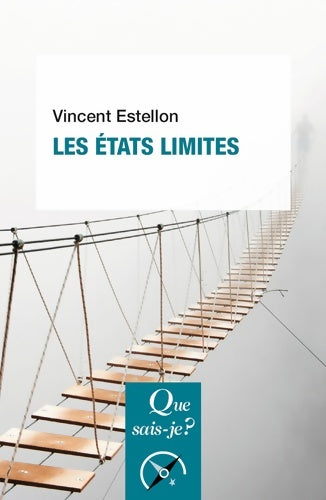 Livrenpoche : Les états limites - Vincent Estellon - Livre