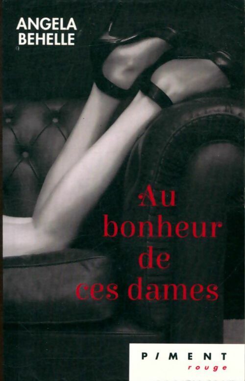Livrenpoche : Au bonheur de ces dames - Angela Behelle - Livre