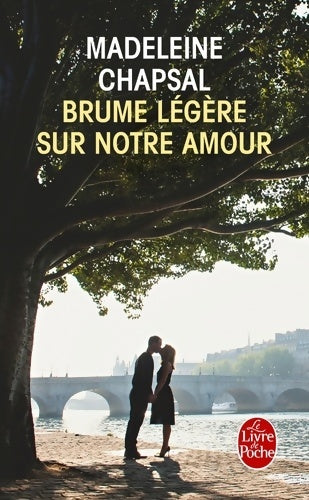 Livrenpoche : Brume légère sur notre amour - Madeleine Chapsal - Livre