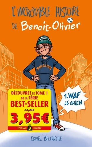 Livrenpoche : Benoit-Olivier Tome I : Waf le chien - Daniel Brouillette - Livre