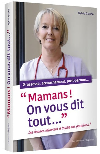 Livrenpoche : Mamans ! On vous dit tout... - Sylvie Coché - Livre