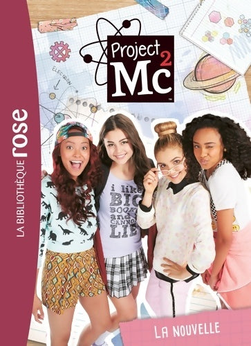 Livrenpoche : Project mc² Tome I : La nouvelle - Mga Entertainment - Livre