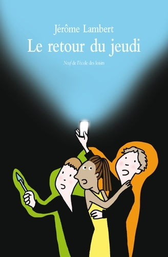 Livrenpoche : Le retour du jeudi - Jérome Lambert - Livre