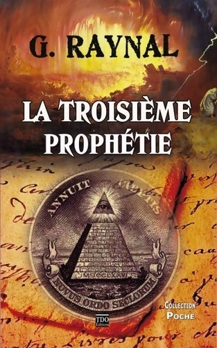 Livrenpoche : La troisième prophétie - Gérard Raynal - Livre