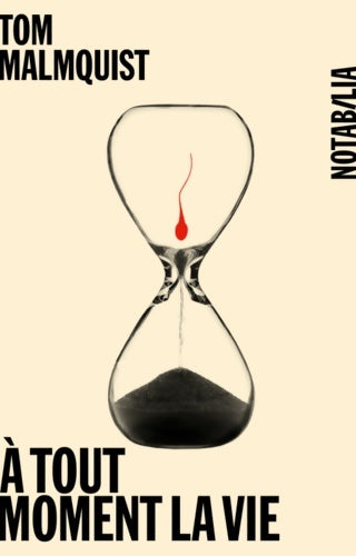 Livrenpoche : À tout moment la vie - Malmquist Tom - Livre