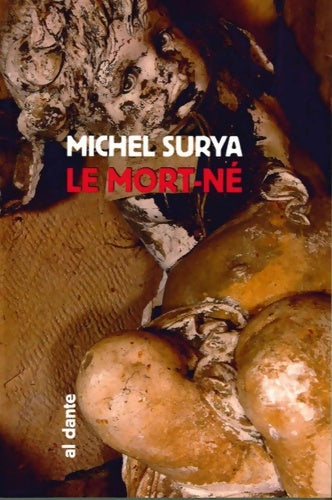 Livrenpoche : Le mort-né suivi de eux - Michel Surya - Livre