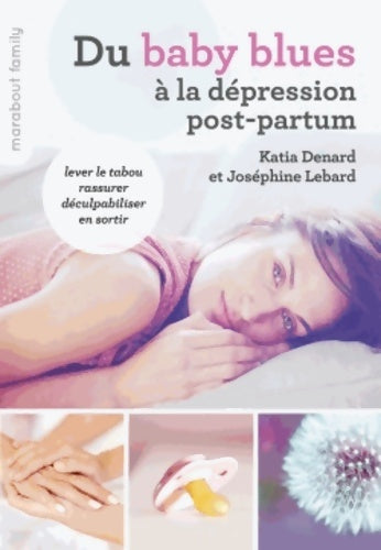 Livrenpoche : Du baby blues à la dépression post-partum - Katia Denard - Livre