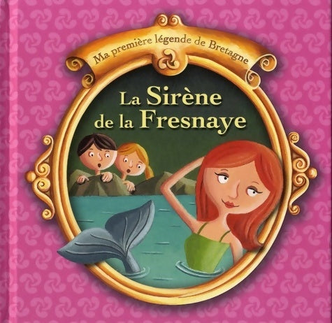 Livrenpoche : La sirène de la Fresnaye - Christophe Boncens - Livre