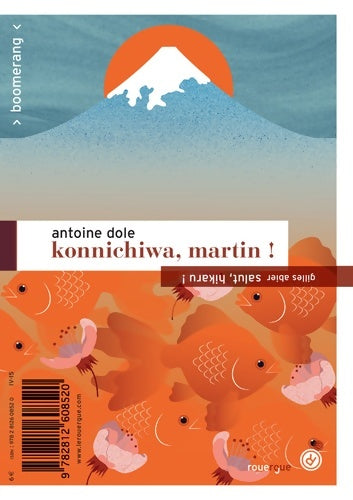 Livrenpoche : Konnichiwa, Martin ! / Salut, Hikaru ! - dole Antoine Abier Gilles - Livre