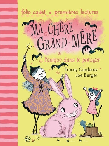 Livrenpoche : Ma chère grand-mère Tome I : Panique dans le potager - Tracey Corderoy - Livre