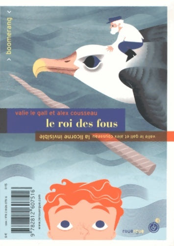 Livrenpoche : Le Roi des fous / La licorne invisible - Alex Cousseau - Livre