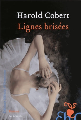Livrenpoche : Lignes brisées - Harold Cobert - Livre
