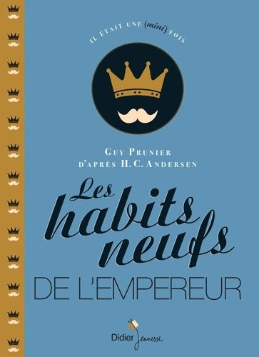 Livrenpoche : Les habits neufs de l'empereur - Guy Prunier - Livre