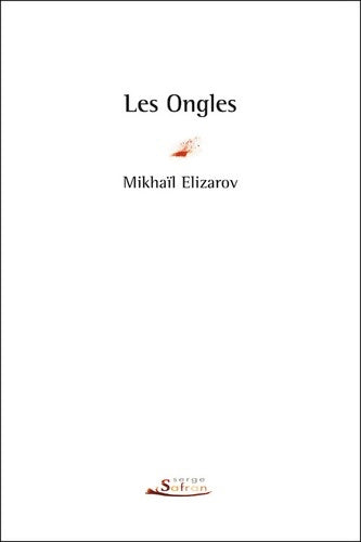 Livrenpoche : Les ongles - Mikhail Elizarov - Livre