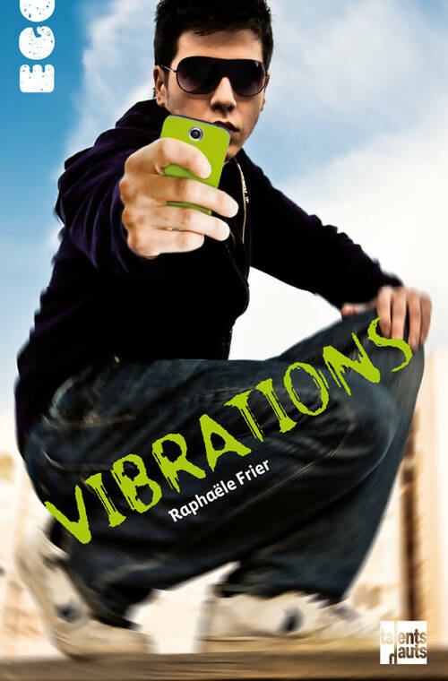 Livrenpoche : Vibrations - Raphaële Frier - Livre