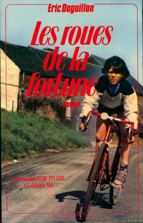 Livrenpoche : Les roues de la fortune - Eric Daguillon - Livre