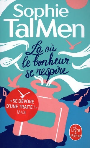 Livrenpoche : Là où le bonheur se respire - Sophie Tal Men - Livre