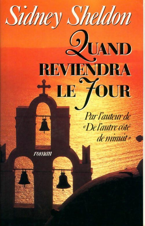 Livrenpoche : Quand reviendra le jour - Sidney Sheldon - Livre
