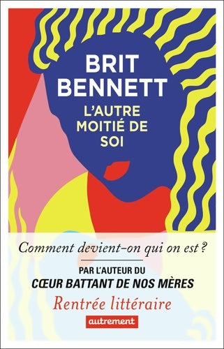 Livrenpoche : L'autre moitié de soi - Brit Bennett - Livre