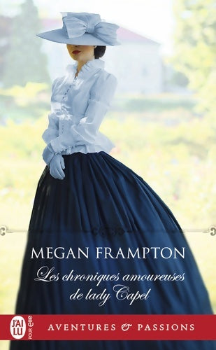 Les chroniques amoureuses de lady Capel - Megan Frampton - Livre