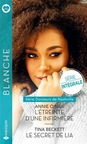 Livrenpoche : L'étreinte d'une infirmière / Le secret de Lia - Annie O'neil - Livre